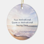 Create Your Own Inspirational Quote Beach Photo セラミックオーナメント (左)