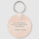 Create Your Own Inspirational Quote Motivational  キーホルダー (正面)