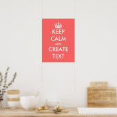 Create your own Keep calm poster | Coral pink ポスター (キッチン)