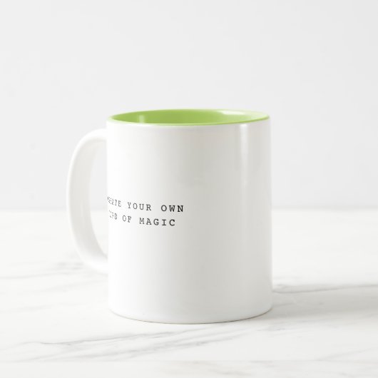 Create Your Own Kind of Magic Typography Mug ツートーンマグカップ (正面左)