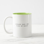 Create Your Own Kind of Magic Typography Mug ツートーンマグカップ (左)