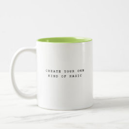 Create Your Own Kind of Magic Typography Mug ツートーンマグカップ