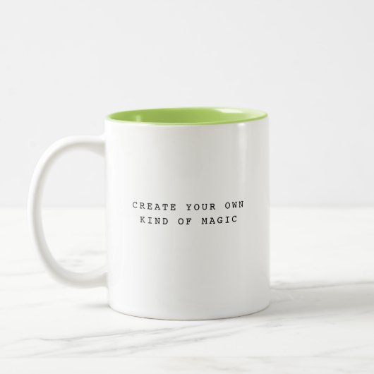 Create Your Own Kind of Magic Typography Mug ツートーンマグカップ (左)
