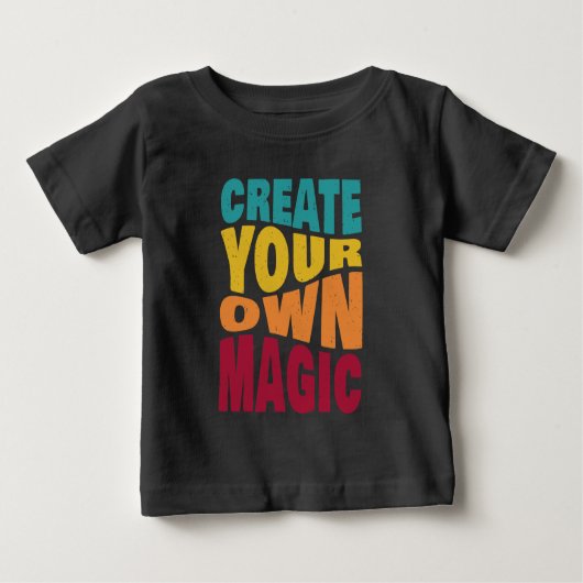 Create Your Own Magic – Motivational Typography ベビーTシャツ (正面)