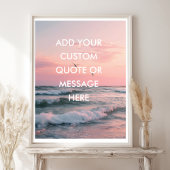 Create Your Own Motivational - Ocean Sunset Quote  ポスター