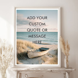 Create Your Own Motivational Quote - Coastal Rowbo ポスター