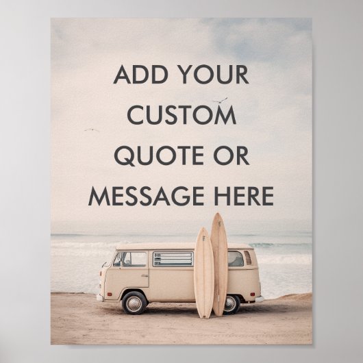 Create Your Own Motivational Quote - Coastal Surf  ポスター (正面)