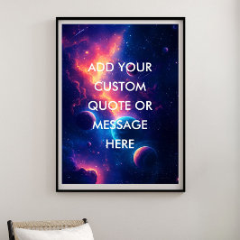 Create Your Own Motivational Quote-Colorful Galaxy ポスター