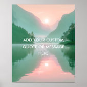 Create Your Own Motivational Quote- Lake-Mountain ポスター (正面)