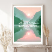 Create Your Own Motivational Quote- Lake-Mountain ポスター