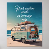 Create Your Own Motivational Quote-Retro Beach Van ポスター (正面)