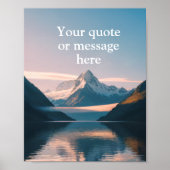 Create Your Own Motivational Quote-Serene Mountain ポスター (正面)