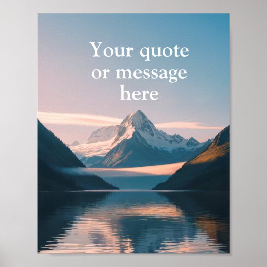 Create Your Own Motivational Quote-Serene Mountain ポスター (正面)