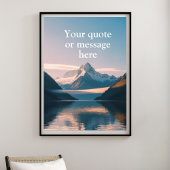 Create Your Own Motivational Quote-Serene Mountain ポスター