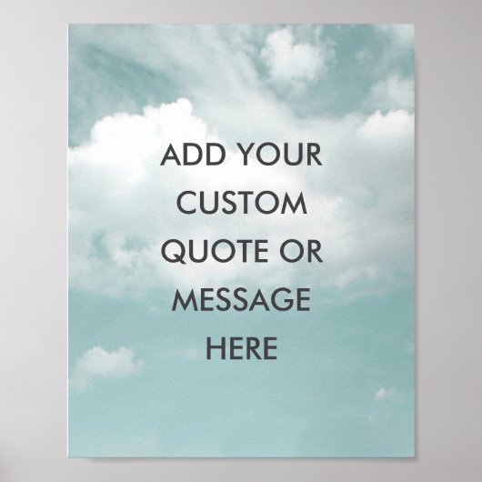 Create Your Own Motivational Quote - Sky -Clouds ポスター (正面)
