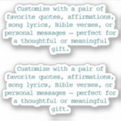 Create Your Own Pair of Custom Quote Verse Teal XS シール (正面)