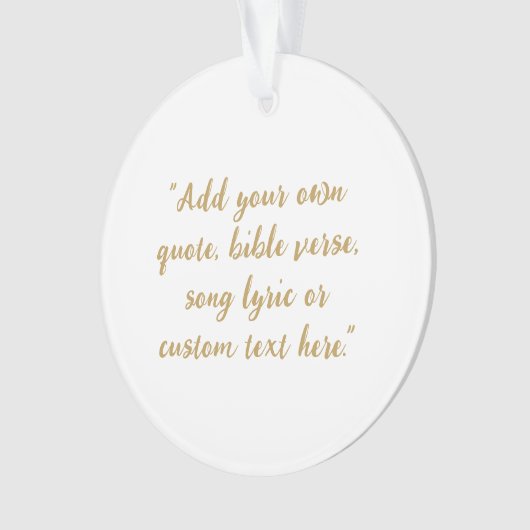 Create Your Own Quote オーナメント (正面)