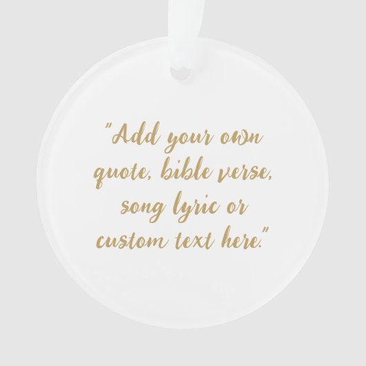 Create Your Own Quote オーナメント (正面)