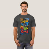 Create Your Own Style – Typography Inspirante Stre Tシャツ (正面フル)
