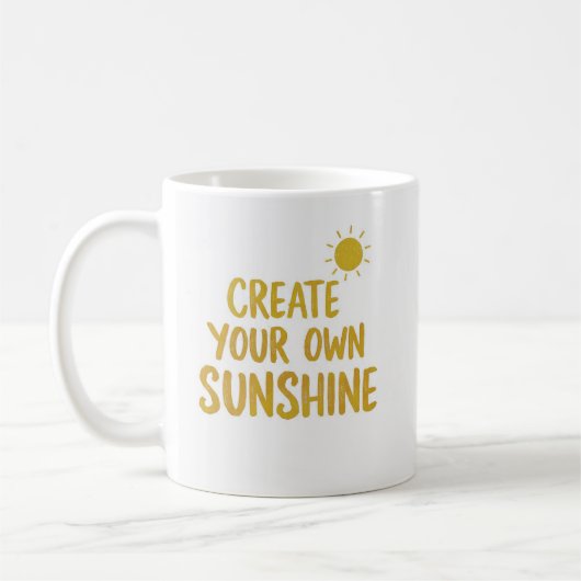 Create your own sunshine quote on コーヒーマグカップ (左)