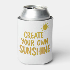 Create your own sunshine quote on 缶クーラー