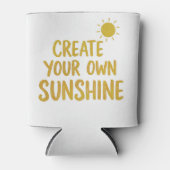 Create your own sunshine quote on 缶クーラー (正面)
