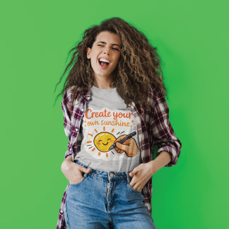 Create Your Own Sunshine Tシャツ