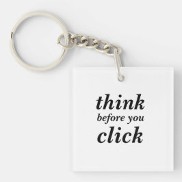 Create Your Own | think before you click | キーホルダー