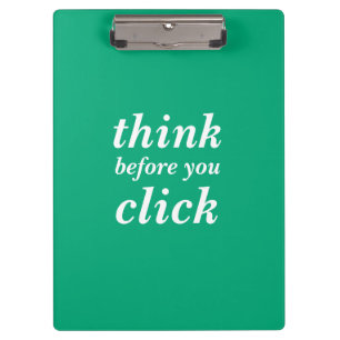 Create Your Own   think before you click   クリップボード