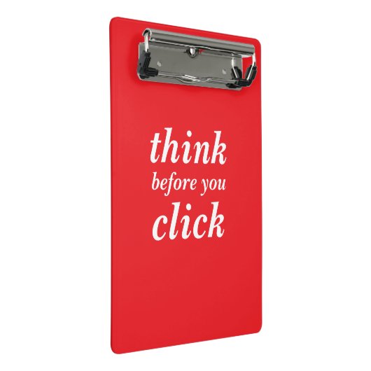Create Your Own | think before you click | ミニクリップボード (アングル)