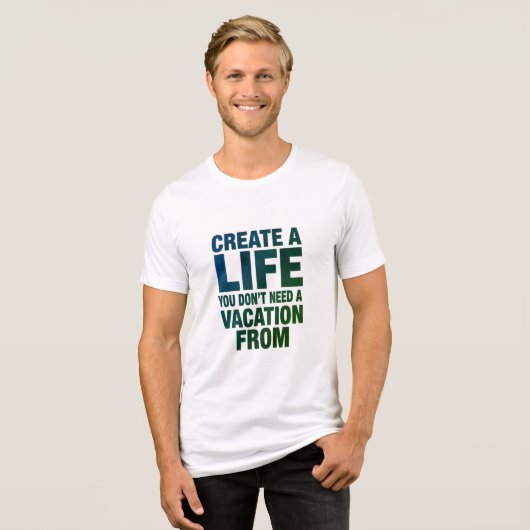 Create Your Perfect Life Design 02 トライブレンドＴシャツ (正面全面)