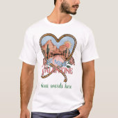 Create Your West Be My Valentine Tシャツ (正面)