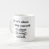 Create Yourself Inspirational Quote Coffee Mug コーヒーマグカップ (正面左)