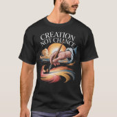Creation Not Chance Divine Creation Christian Fait Tシャツ (正面)