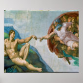 Creation of Adam - Michelangelo 1475 - 1564 ポスター (正面)
