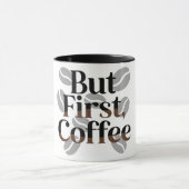 Creative "But First, Coffee" Typography Mug マグカップ (中央)