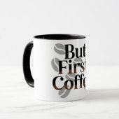 Creative "But First, Coffee" Typography Mug マグカップ (正面左)