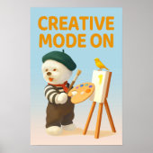 Creative Mode On: Painter Bichon Dog Artist Art ポスター (正面)