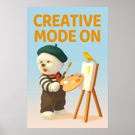 Creative Mode On: Painter Bichon Dog Artist Art ポスター (正面)