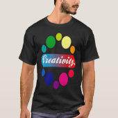 Creativity acrylic painter artist tシャツ (正面)
