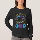Creativity Is Intelligence Having Fun Teacher Arti Tシャツ (正面)