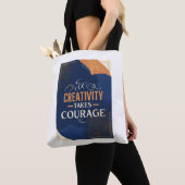Creativity Takes Courage オプション3 トートバッグ (クローズアップ)