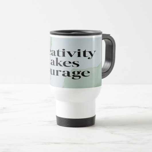 Creativity Takes Courage 2 トラベルマグ (正面右)