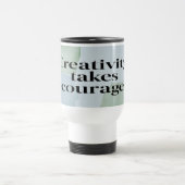 Creativity Takes Courage 2 トラベルマグ (中央)