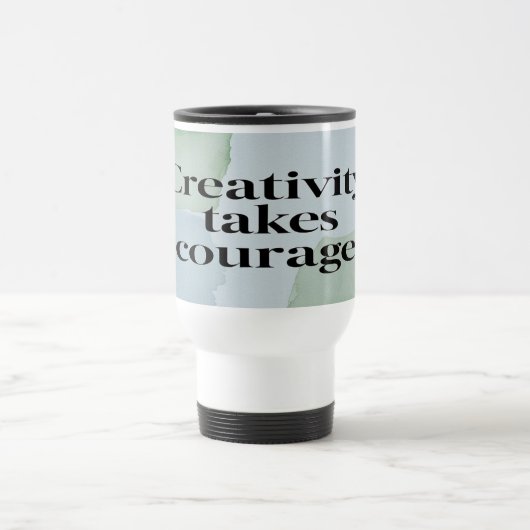 Creativity Takes Courage 2 トラベルマグ (中央)