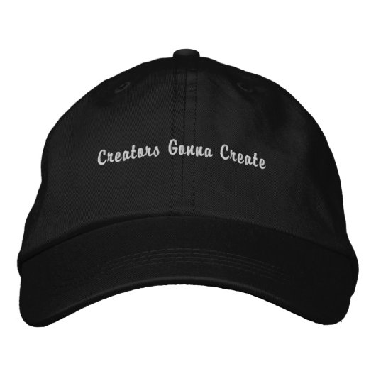 「Creators Gonna Create(クリエイターは創造する)」モチベーション デザイナー 刺繍入りキャップ (正面)