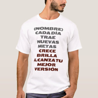 CRECE BRILLA REGALO PERSONALIZADO PARA (NOMBRE)  Tシャツ