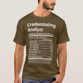 Credentialing Analyst Credentialing Analyst T Tシャツ (正面)