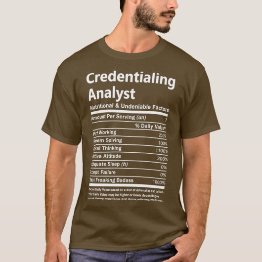Credentialing Analyst Credentialing Analyst T Tシャツ (正面)