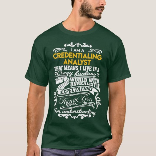 Credentialing Analyst Credentialing Analyst T Tシャツ (正面)